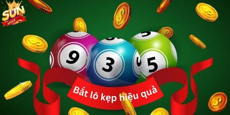 Phương pháp bắt lô kẹp hiểu quả tại Sunwin