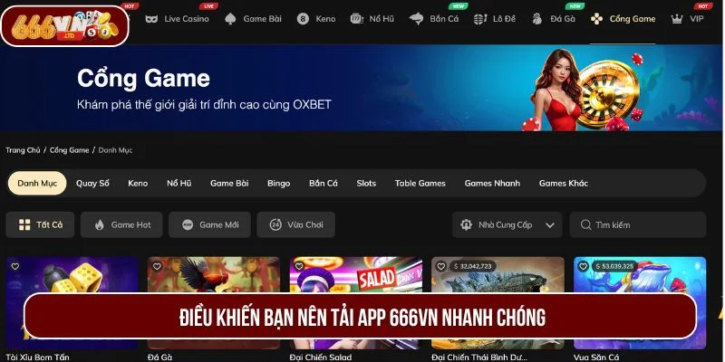 Điều khiến bạn tải app 666VN để trải nghiệm nhanh chóng.