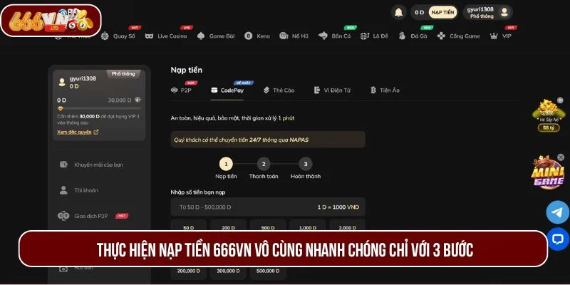 Thực hiện nạp tiền 666VN vô cùng nhanh chóng chỉ với 3 bước.