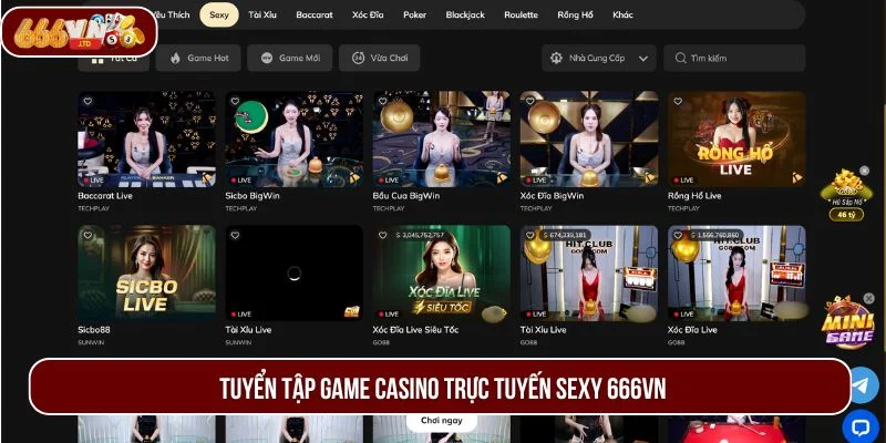 Những cái tên đang gây sốt tại casino trực tuyến sexy 666VN.