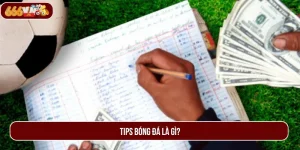 Tips Bóng Đá Là Gì? Bí Quyết Giúp Bet Thủ Soi Kèo Chuẩn