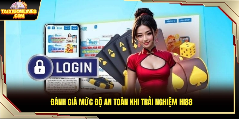Nhận định độ tin cậy của sân chơi Hi88