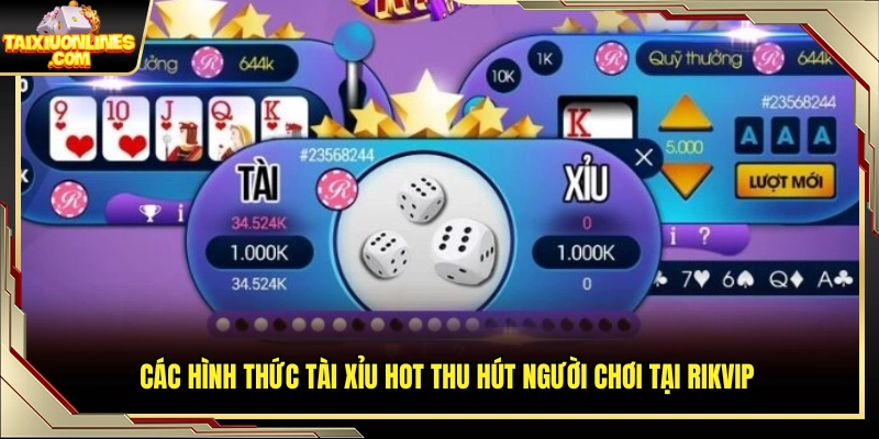 Danh mục game tài xỉu nổi bật của Rikvip