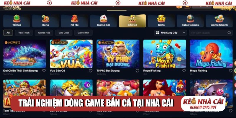 Trải nghiệm các dòng game bắn cá tại nhà cái