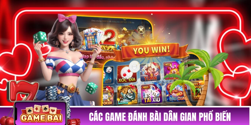 Một vài thể loại game đánh bài dân gian phổ biến
