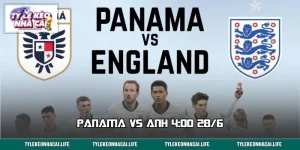 Soi Kèo Panama vs Anh 4:00 28/6 - Đọc Vị Thế Trận Cực Chuẩn