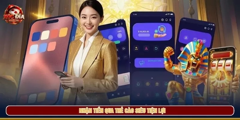 Nhận tiền qua thẻ cào siêu tiện lợi