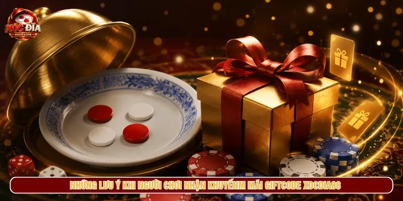 Giftcode Xocdia88 - Hướng Dẫn Đổi Code Và Nhận Ưu Đãi Cần nắm rõ lưu ý để tránh rủi ro khi nhận Giftcode Xocdia88