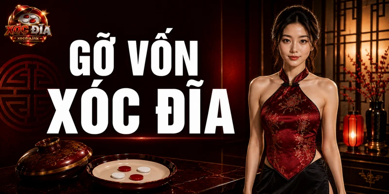 Gỡ vốn xóc đĩa