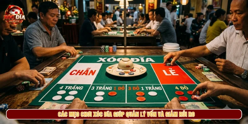 Mẹo Chơi Xóc Đĩa Online Giúp Người Mới Ít Mắc Sai Lầm Mẹo chơi xóc đĩa giữ tiết kệm vốn, thắng lợi cao