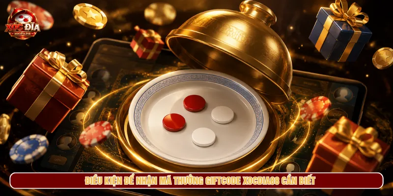 Giftcode Xocdia88 - Hướng Dẫn Đổi Code Và Nhận Ưu Đãi Người chơi cần tuân thủ các quy định nhận Giftcode Xocdia88