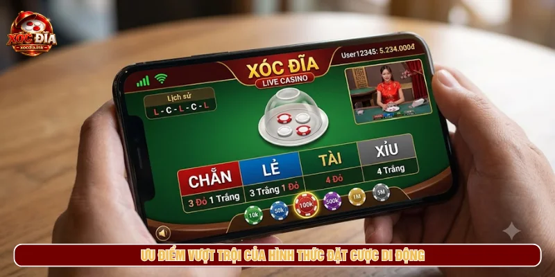 Những ưu điểm khi chơi xóc đĩa trên điện thoại