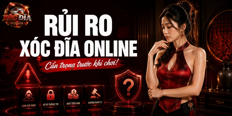 rủi ro xóc đĩa online