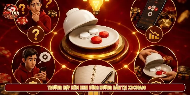 Trường hợp nên xem từng hướng dẫn tại xocdia88